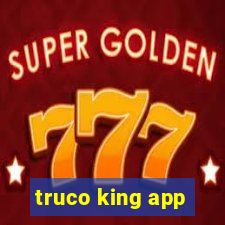 truco king app